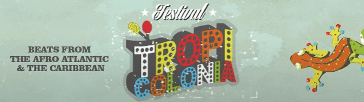 TROPICOLONIA Festival 2015