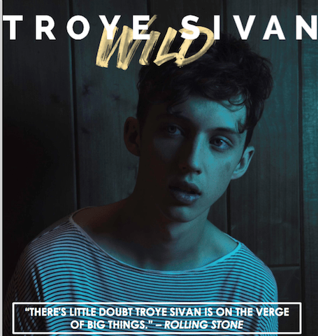 Troye Sivan EP Wild