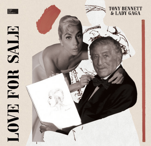 Tony Benett & Lady Gaga –Love For Sale