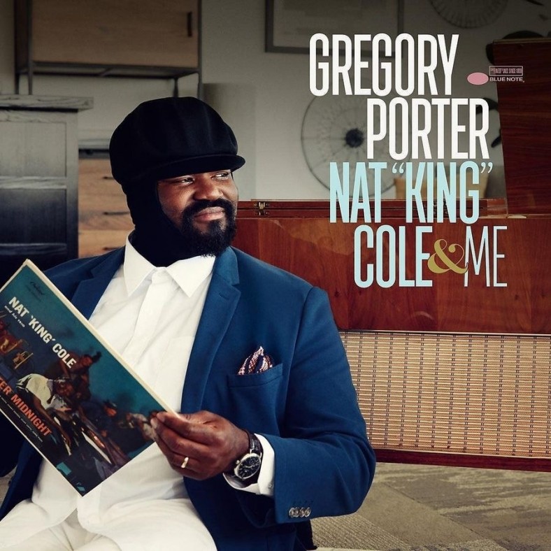 Gregory Porter - Nat "King" Cole & Me